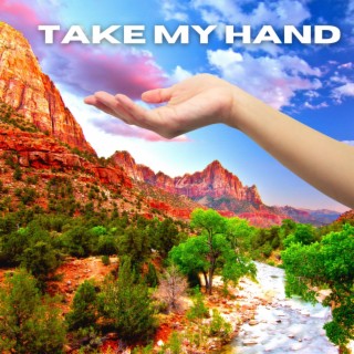 Take My Hand