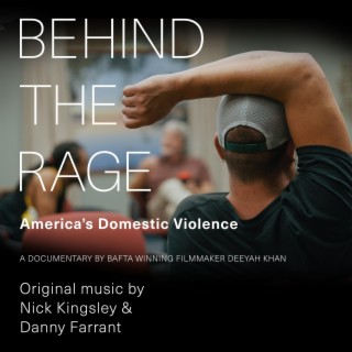 Behind The Rage, America's Domestic Violence (Original Soundtrack)