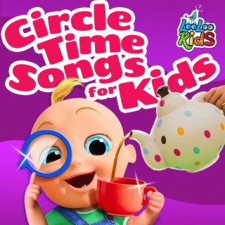 Circle Time Songs for Kids