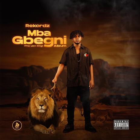 Mba Gbegni | Boomplay Music