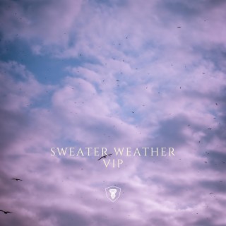 Sweater Weather VIP