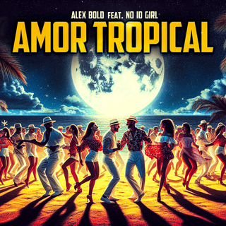 Amor Tropical