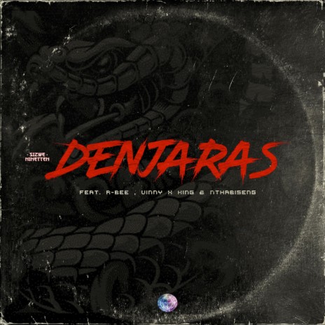 Denjaras ft. Vinny X King, Nthabiseng & R-Bee | Boomplay Music