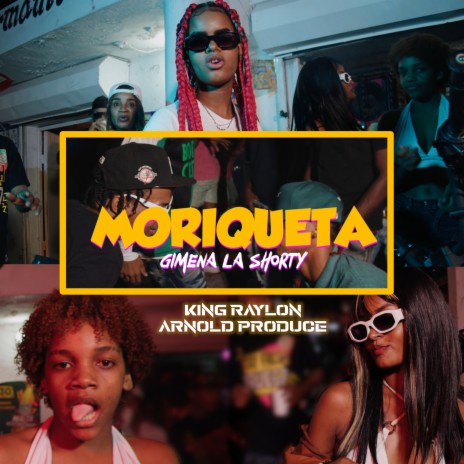 Moriqueta ft. Arnold Produce & Gimena La Shorty | Boomplay Music