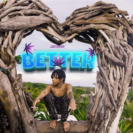 Better | Boomplay Music