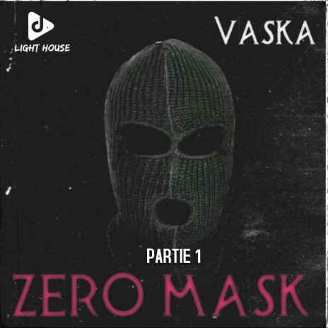 ZERO MASK | Boomplay Music