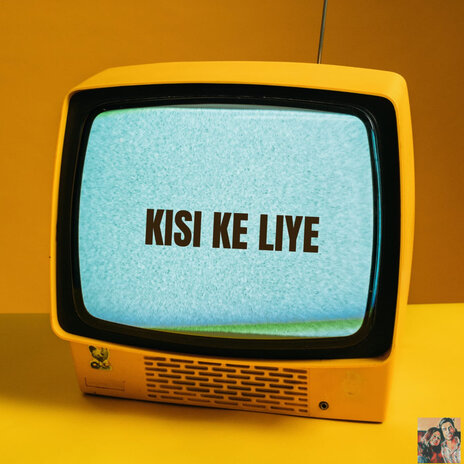 Kisi Ke Liye | Boomplay Music