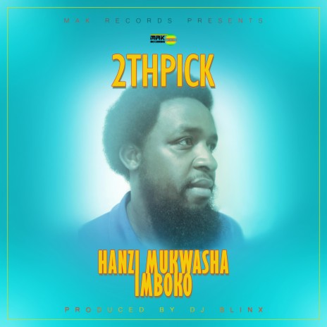 Hanzi Mukwasha Imboko | Boomplay Music