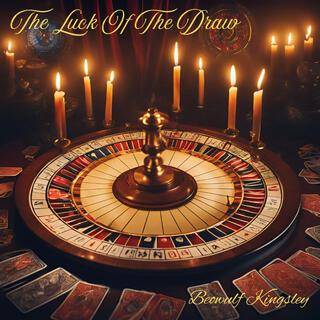 The Luck Of The Draw lyrics | Boomplay Music