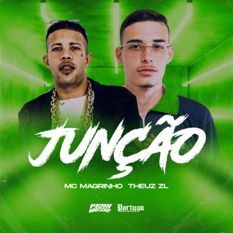 Junção ft. THEUZ ZL | Boomplay Music