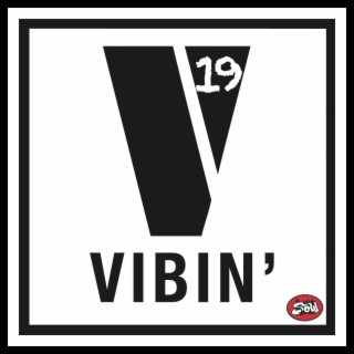 VIBIN' 19: Spring Vibes PT2