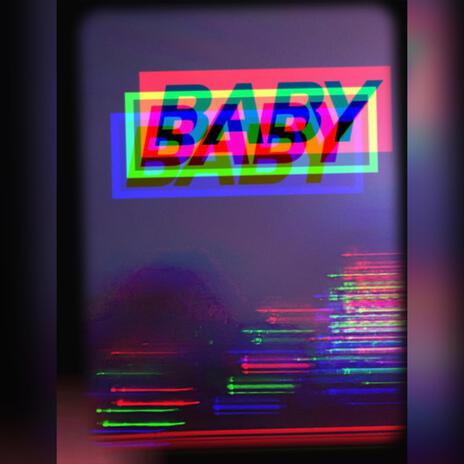 Baby | Boomplay Music