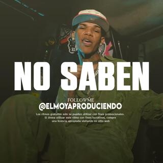 'NO SABEN' Pista Rap Desahogo