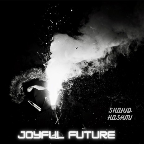 Joyful Future | Boomplay Music