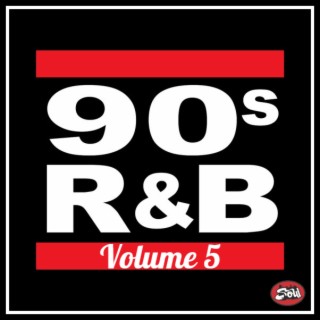 90s R&B Volume 5