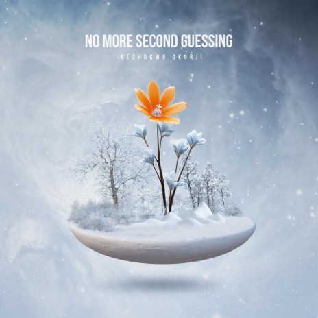 No More Second Guessing | Boomplay Music
