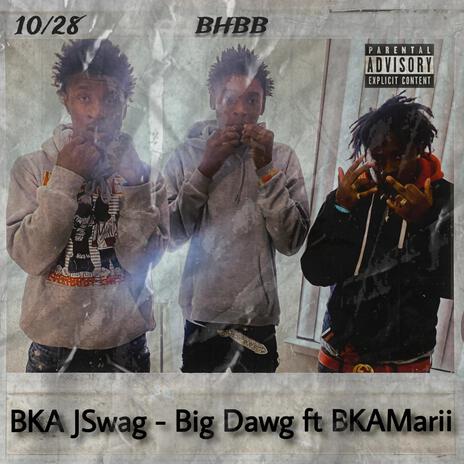 Big Dawg | Boomplay Music