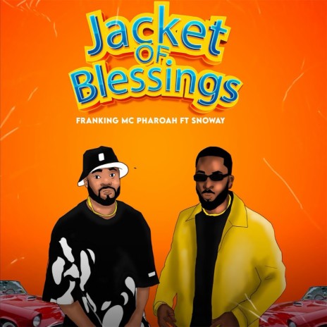 Jacket of Blessings ft. Snoway | Boomplay Music