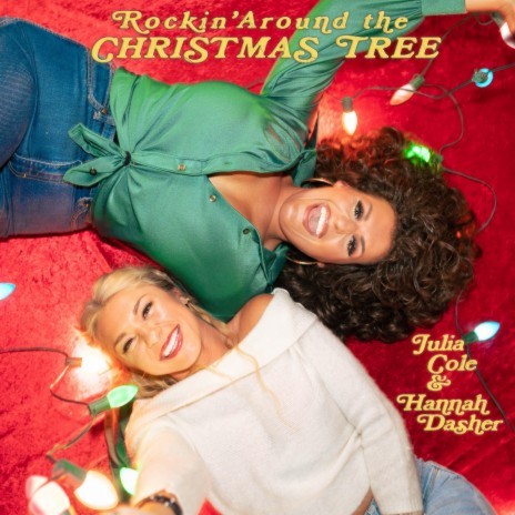 Rockin' Around the Christmas Tree ft. Hannah Dasher | Boomplay Music