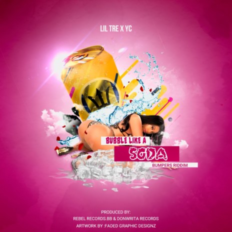 Lil Tre Bubble Like A Soda ft. Young Cadogan | Boomplay Music