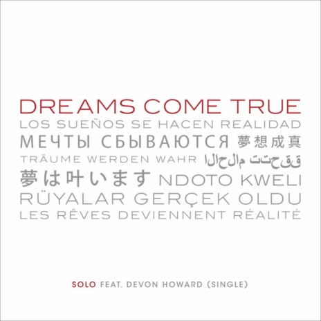 Dreams Come True (feat. Devon Howard) | Boomplay Music