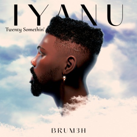 Iyanu (Twenty Somethin') | Boomplay Music