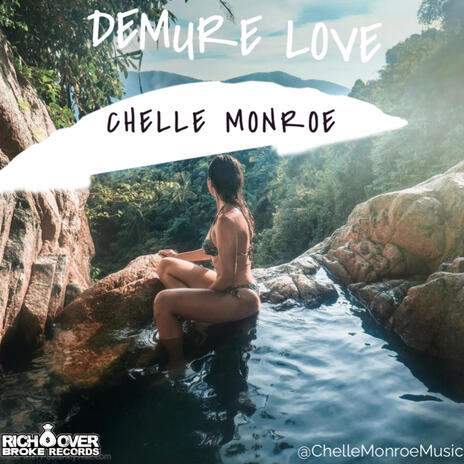 Demure Love (Chelly Monroe) | Boomplay Music