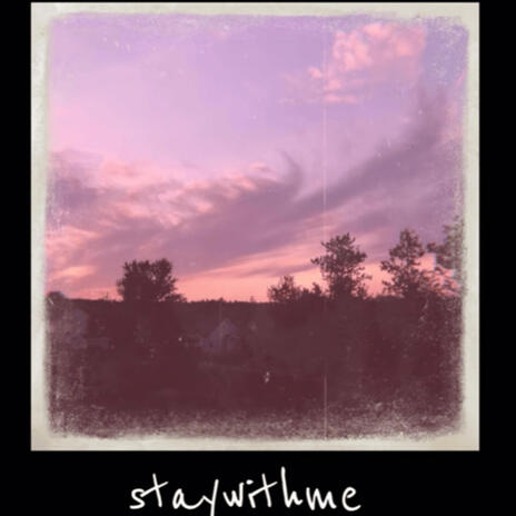 staywithme | Boomplay Music