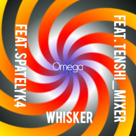 Omega ft. Tenshi_Mixer & SpatelyK4 | Boomplay Music