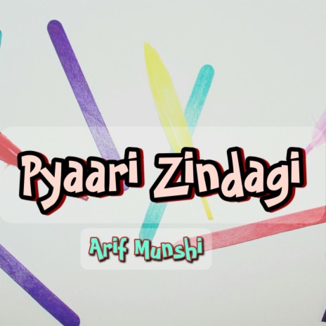 Pyaari Zindagi | Boomplay Music