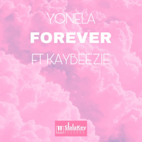 Forever ft. KayBeezie | Boomplay Music