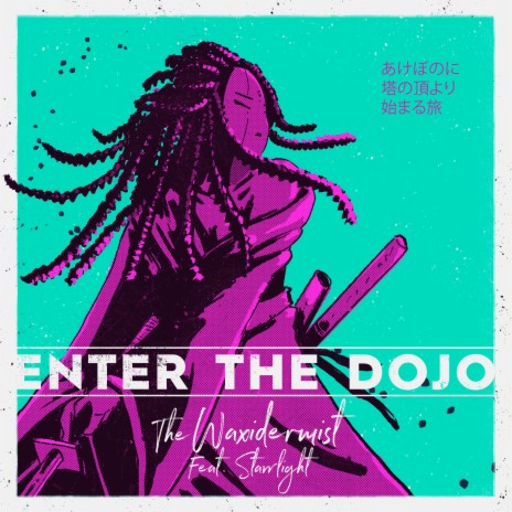 Enter the Dojo ft. Starrlight | Boomplay Music