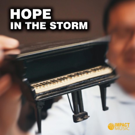 Hope in the Storm | Boomplay Music