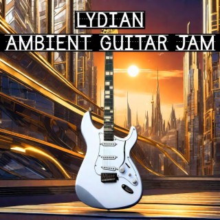 Lydian Journey | Slow Ballad Jam for Guitar