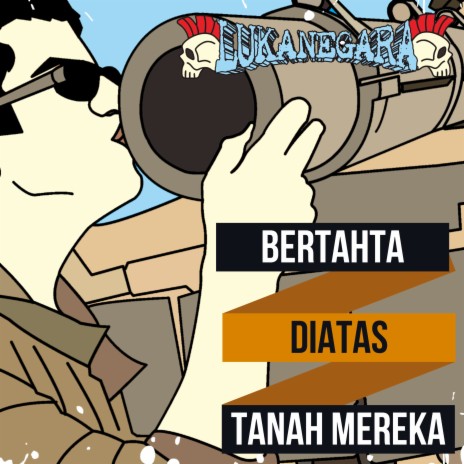 Bertahta Diatas Tanah Mereka | Boomplay Music