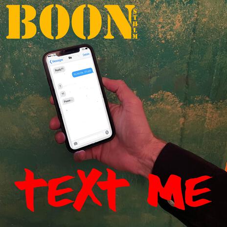 Text Me | Boomplay Music