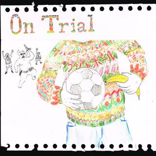 On Trial