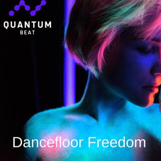 Dancefloor Freedom lyrics | Boomplay Music