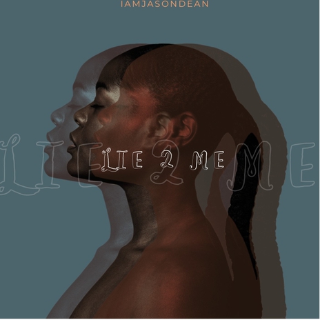 Lie 2 Me | Boomplay Music