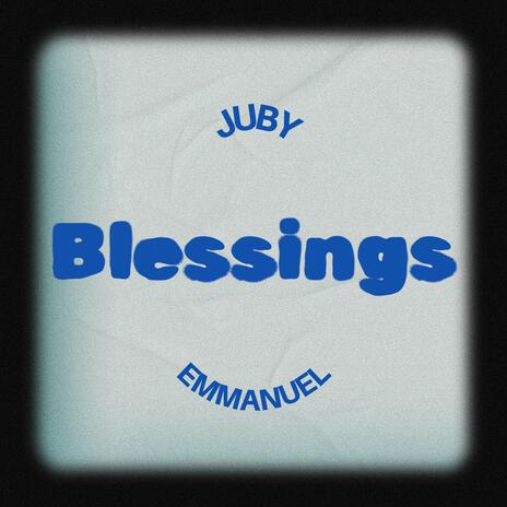 Blessings ft. EmmanuelTKS | Boomplay Music