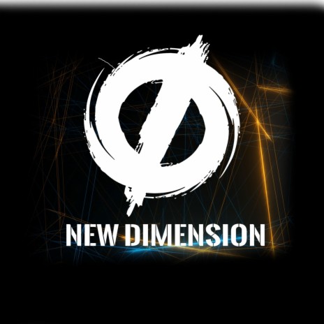 New Dimension | Boomplay Music