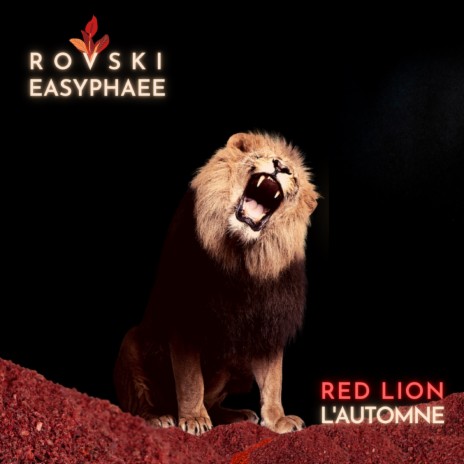 Red Lion (L'Automne) ft. Easyphaee | Boomplay Music