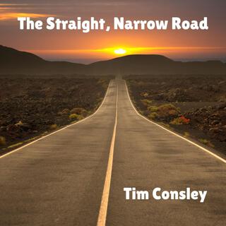 The Straight, Narrow Road