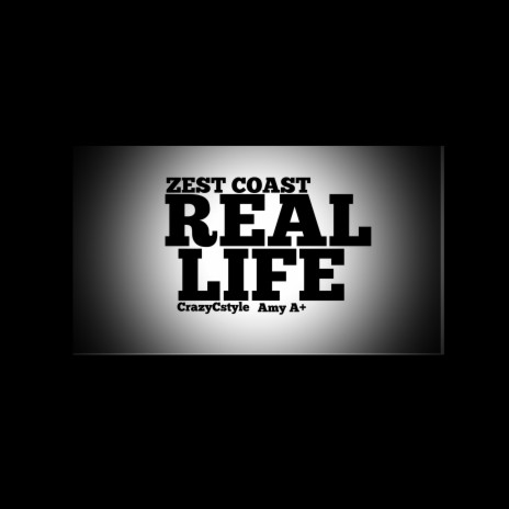 Real Life (Remastered) ft. CrazyCstyle & Amy A+ | Boomplay Music