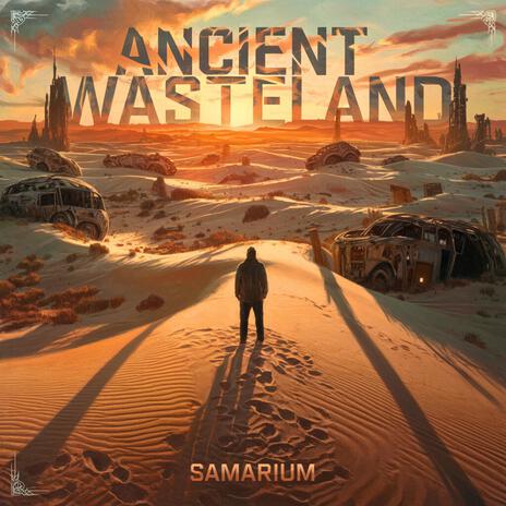 Ancient Wasteland (Instrumental) | Boomplay Music