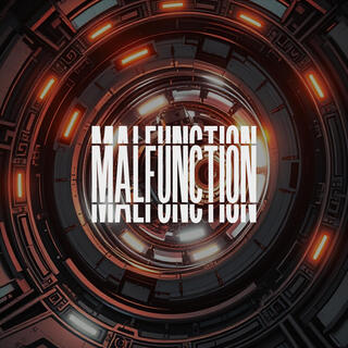 Malfunction