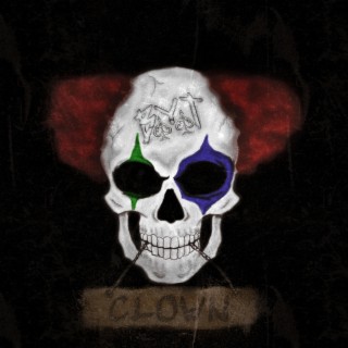 Clown lyrics | Boomplay Music