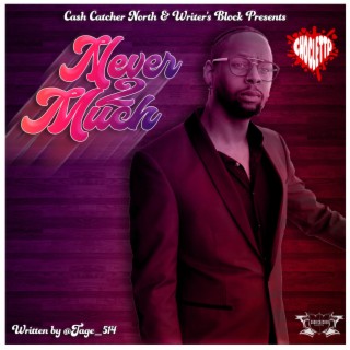 Never 2 Much ft. Tage lyrics | Boomplay Music