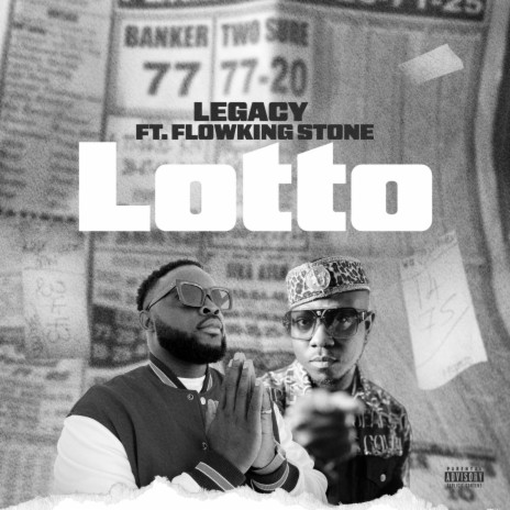 Lotto ft. Flowking Stone | Boomplay Music