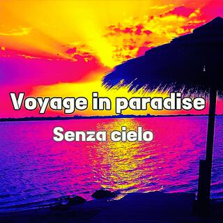 Voyage in paradise